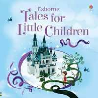 Usborne : Tales For Little Children