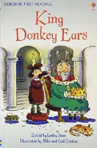 Usborne First Reading : King Donkey Ears