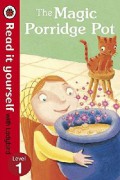 Read It Yourself Lv. 1 : The Magic Porridge Pot
