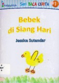 Seri Baca Cerita 3 : Bebek Di Siang Hari