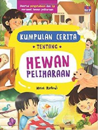 Kumpulan Cerita Tentang Hewan Peliharaan