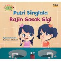 Seri Dongeng Kesehatan : Putri Singlala Rajin Gosok Gigi