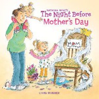 The Night Before Mother'S Day