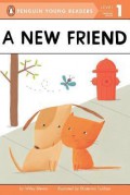 Penguin Young Readers Lv 1 : A New Friend