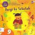 Seri Hello Kiddo : Pergi Ke Sekolah