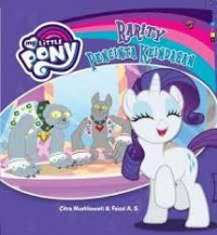 My Little Pony : Rarity. Pencinta Keindaham