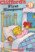 Clifford : Clifford'S First Sleepover