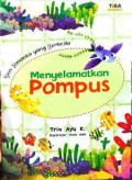 Seri Temanku Yang Berbeda : Menyelamatkan Pompus