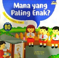 Seri Waspada, Yuk! : Mana Yang Paling Enak?