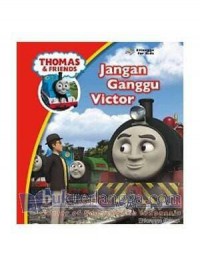 Thomas & Friends : Jangan Ganggu Victor
