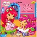 Strawberry Shortcake : Pesta Piyama (My First Sleepover)