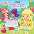 Strawberry Shortcake : Pembuat Kue Di Kota Berry Bitty (Berry Bitty Baker)