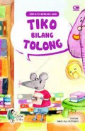 Seri Ayo Berkata Baik : Tiko Bilang Tolong