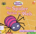 Hello Animals! The Spider Spins A Web