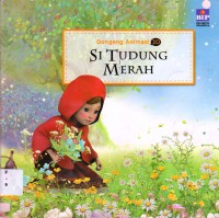Dongeng 3D 29 : Si Tudung Merah