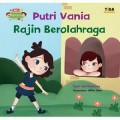 Putri Vania Rajin Berolahraga