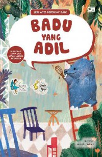 Seri Ayo Bersikap Baik : Badu Yang Adil