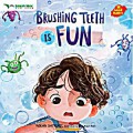 Brushing Teeth Is Fun