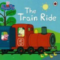 The Ultimate Peppa Pig Collection (Contains 50 Peppa Storybooks) : The Train Ride