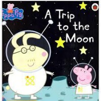 The Ultimate Peppa Pig Collection (Contains 50 Peppa Storybooks) : A Trip To The Moon