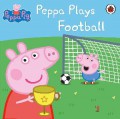 The Ultimate Peppa Pig Collection (Contains 50 Peppa Storybooks) : Peppa Plays Football