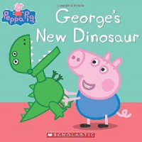 The Ultimate Peppa Pig Collection (Contains 50 Peppa Storybooks) : Georges New Dinosaur