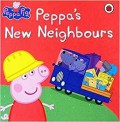 Peppa Pig : Peppa's New Neighbours