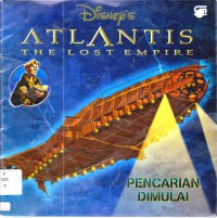 Atlantis The Lost Empire ? Pencarian Dimulai