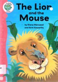 Tadpoles Tales : The Lion And The Mouse