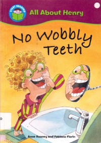 Start Reading (All About Henry) : No Wobbly Teeth