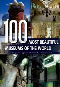 100 Most Beautiful Museums Of The World