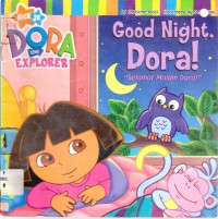 Dora The Explorer :  Selamat Malam, Dora !