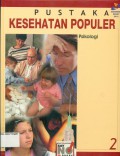 Pustaka Kesehatan Populer 2 : Psikologi