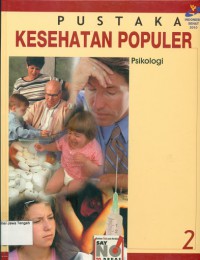 Pustaka Kesehatan Populer 2 : Psikologi