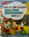 Buku Tematik Terpadu 2D : Aku Dan Sekolahku Sd/Mi Kelas 2 Smt 1 (Kurikulum 2013)