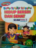 Buku Tematik Terpadu 2E : Hidup Bersih Dan Sehat Sd/Mi Kelas 2 Smt 2 (Kurikulum 2013)