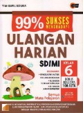 99% Sukses Menghadapi Ulangan Harian Sd/Mi Kelas 6