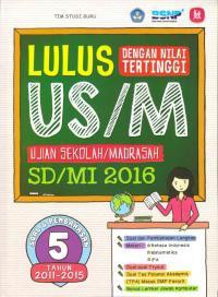 Lulus Us/M  Ujian Sekolah/Madrasah Sd/Mi 2016