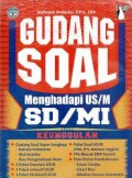 Gudang Soal Menghadapi Us/M Sd/Mi