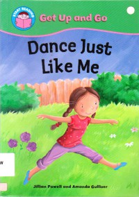 Start Reading (Get Up And Go) : Dance Just Like Me