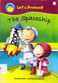 Start Reading (Let'S Pretend) : The Spaceship