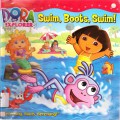 Dora The Explorer : Berenang,Boots,Berenang !