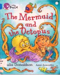The Mermaid And The Octopus