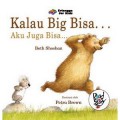 Kalau Big Bisa ? Aku Juga Bisa ?