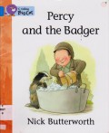 Percy And The Badger