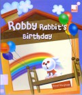 Animal Storyhouse : Robby Rabbit'S Birthday