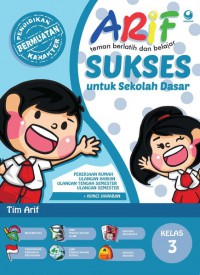 Arif. Teman Berlatih Dan Belajar Sukses Untuk Sekolah Dasar (Kelas 3)