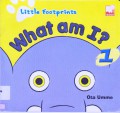 Little Footprints : What Am I ? 1