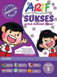 Arif. Teman Berlatih Dan Belajar Sukses Untuk Sekolah Dasar (Kelas 5)