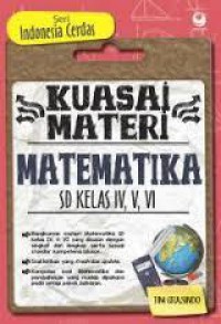 Kuasai Materi Matematika Sd Kelas Iv, V, Vi